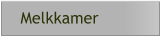 Melkkamer