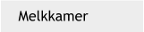 Melkkamer